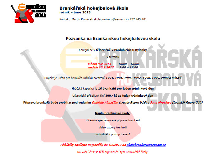 Brankářská hokejbalová škola 2013